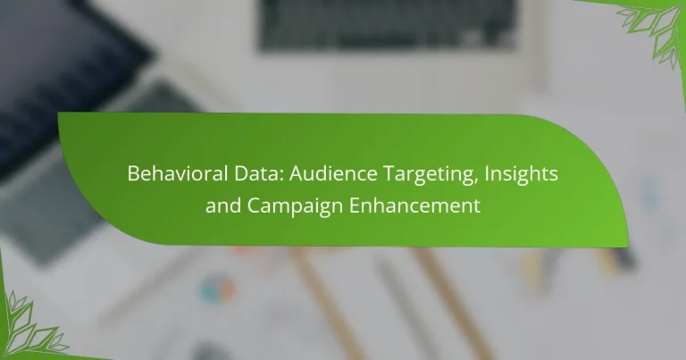 Datos Comportamentales: Orientación de Audiencia, Insights y Mejora de Campañas